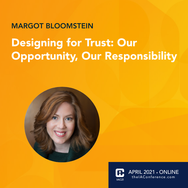 Designing for Trust: Our Opportunity, Our Responsibility