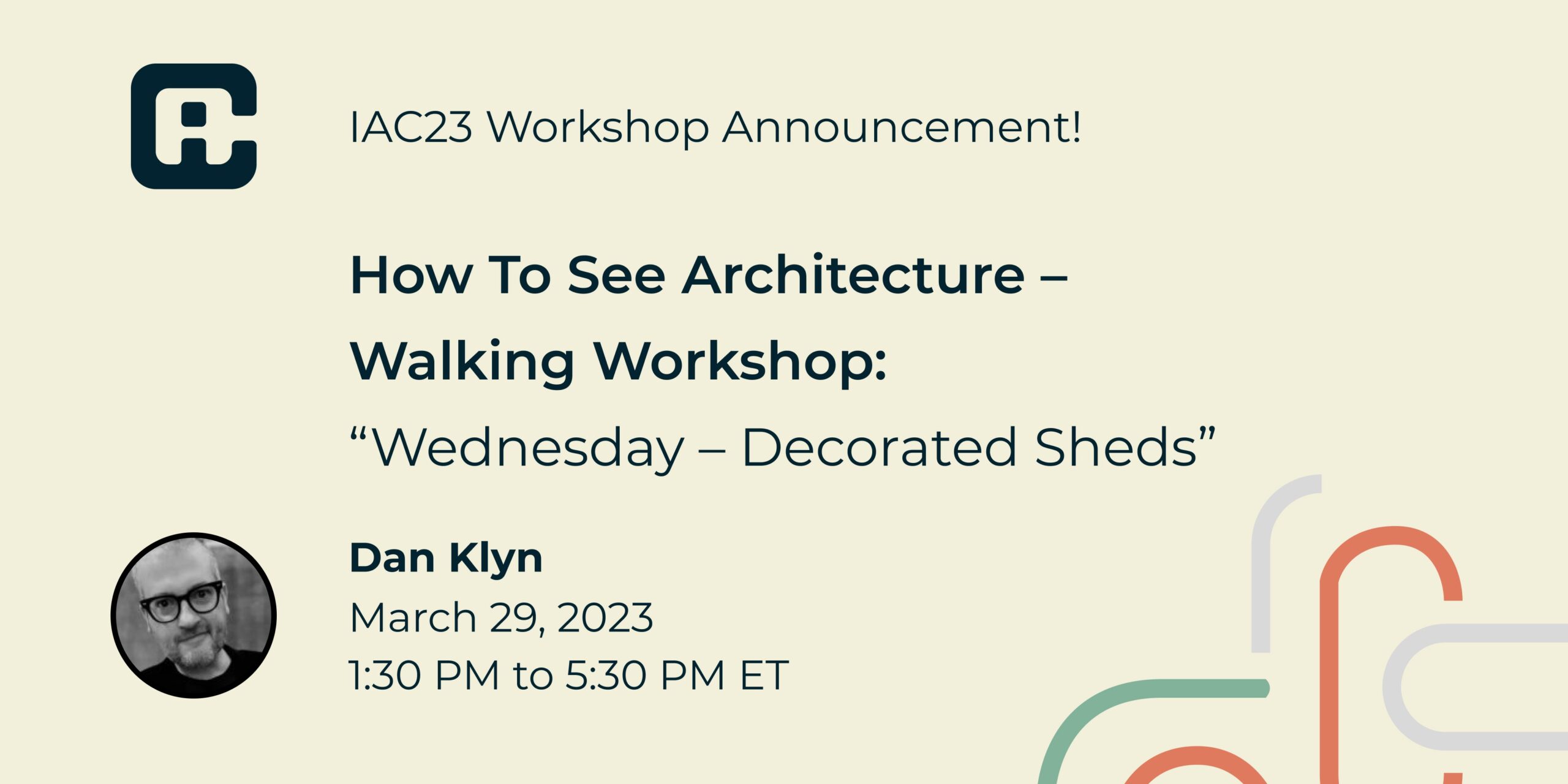 How To See Architecture – Walking Workshop: “Wednesday – Decorated Sheds”